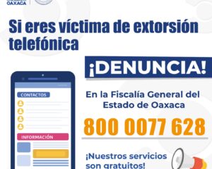 31-marzo-Emite-Fiscalía-de-Oaxaca-recomendaciones-ante-aumento-de-intentos-de-extorsión-telefónica.jpg